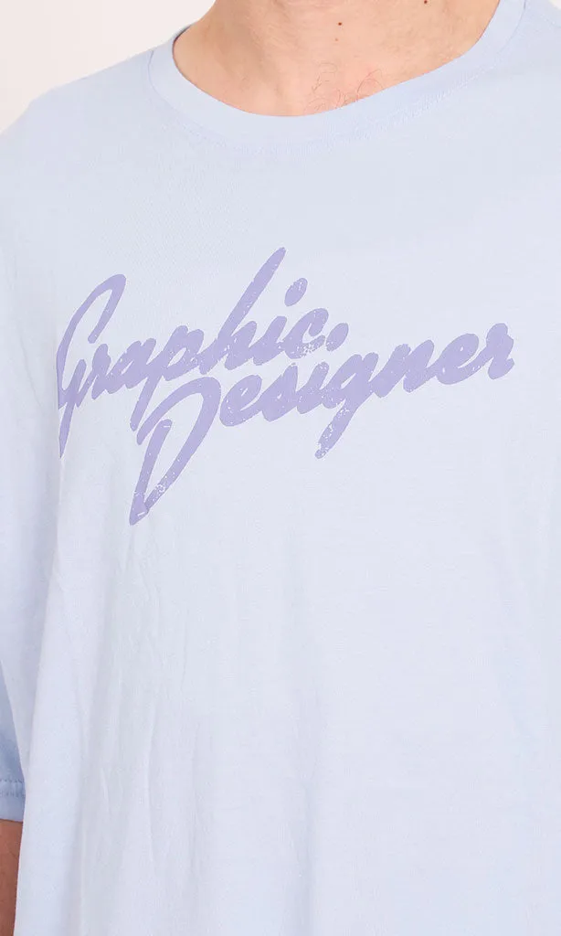 O204264 - Graphic Designer Typography T-Shirt  Light Blue